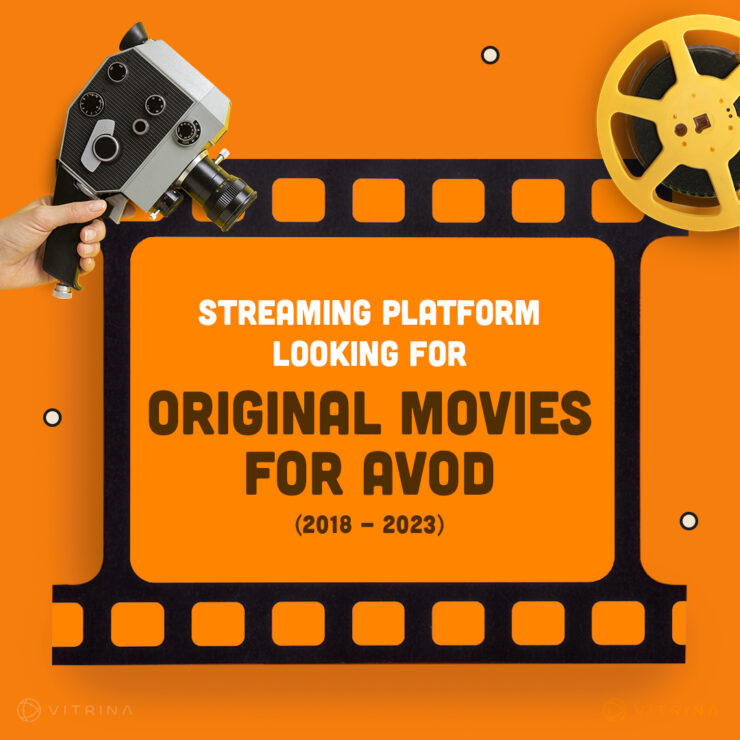 Streaming platform looking for original movies for AVOD (2018 - 2023)