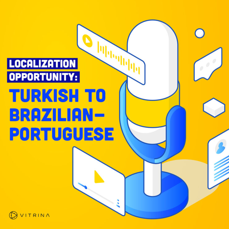 Localization Opportunity: Turkish to Brazilian-Portuguese