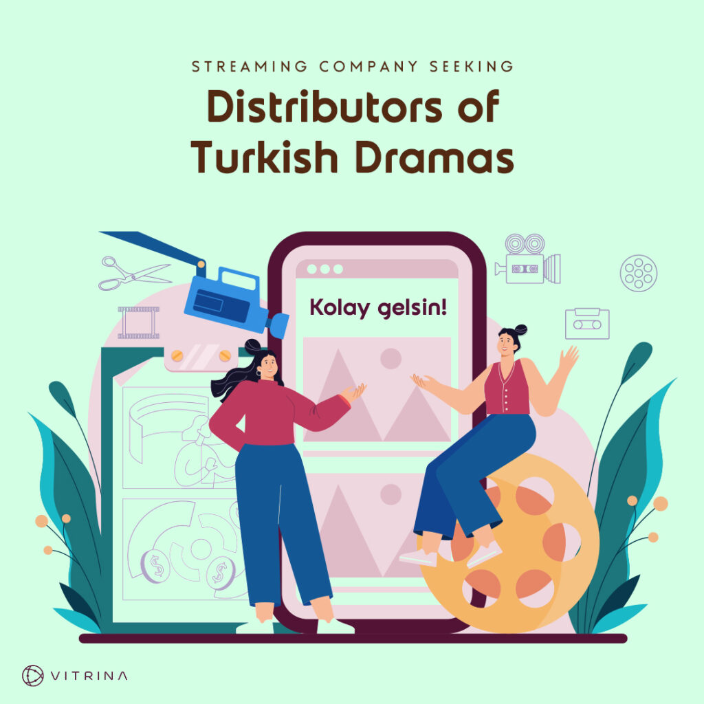 Streaming company seeking distributors of Turkish dramas