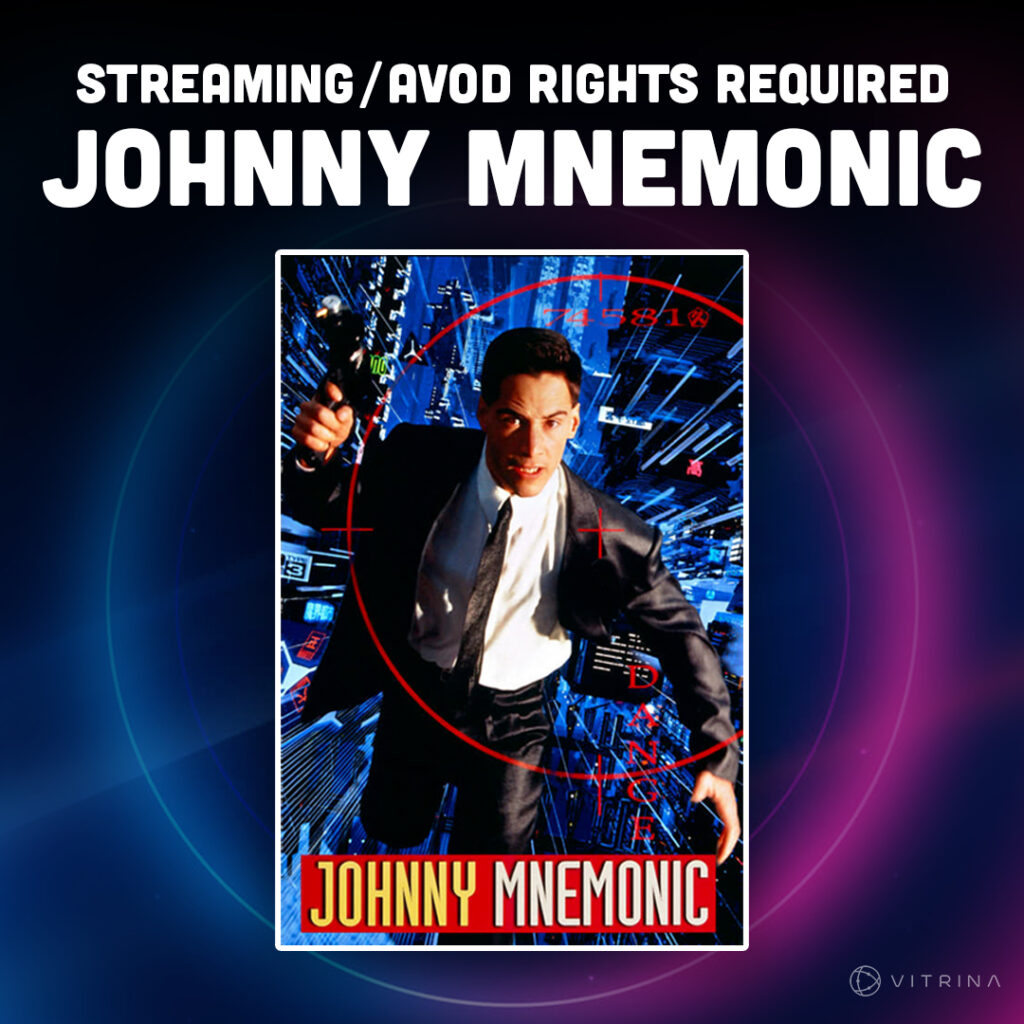 Streaming/AVOD Rights Required - Johnny Mnemonic