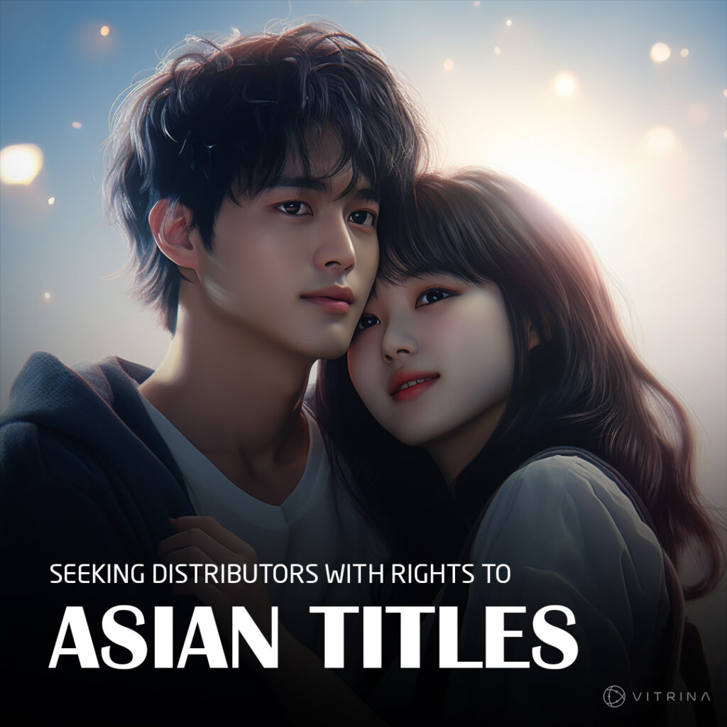 Seeking Distributors with rights to Asian titles