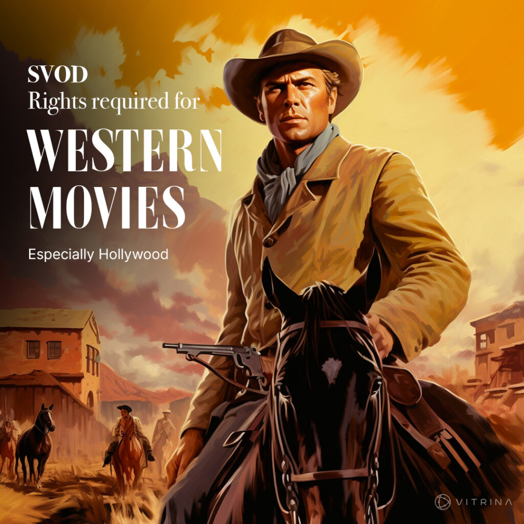 SVOD, Western Movies, Hollywood