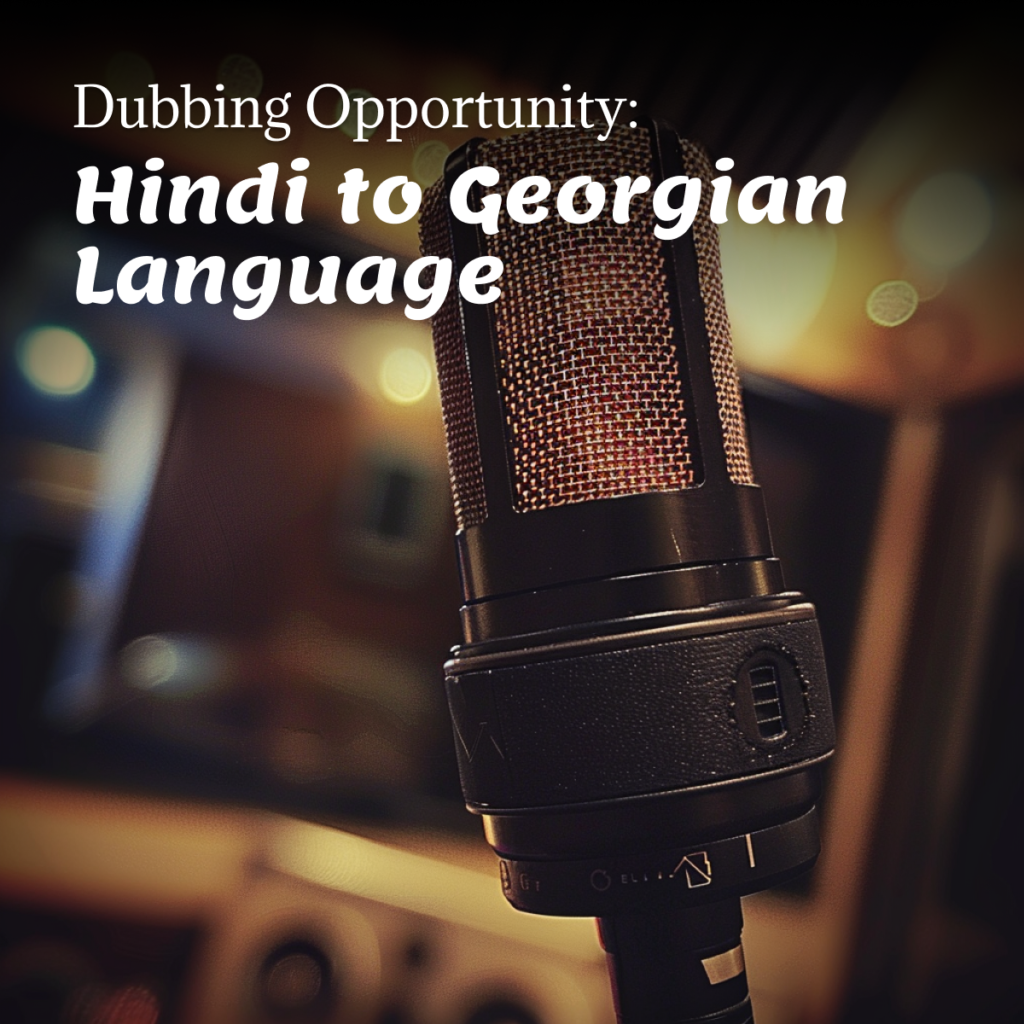 Hindi, Georgian, Dubbing